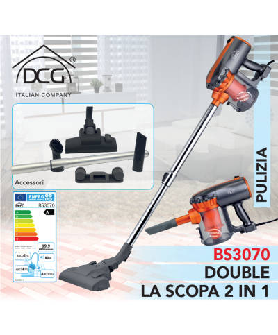 1 - Aspirapolvere Scopa Elettrica Ciclonica 2 in 1 Dcg BS3070